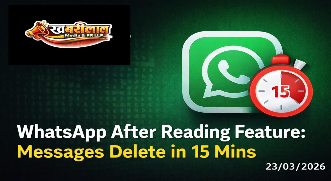 WhatsApp Testing New After Reading Feature to Auto Delete Messages