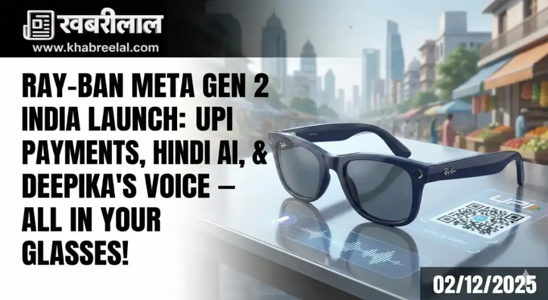ray ban meta gen 2 smart glasses launched in india features price upi payment