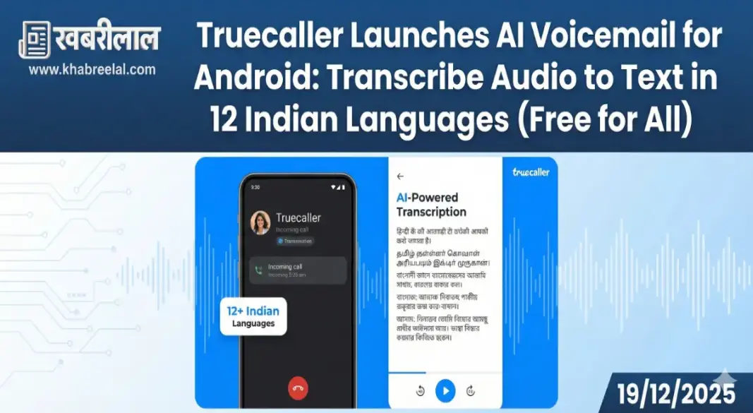 truecaller launches ai voicemail feature android india free transcription 12 languages